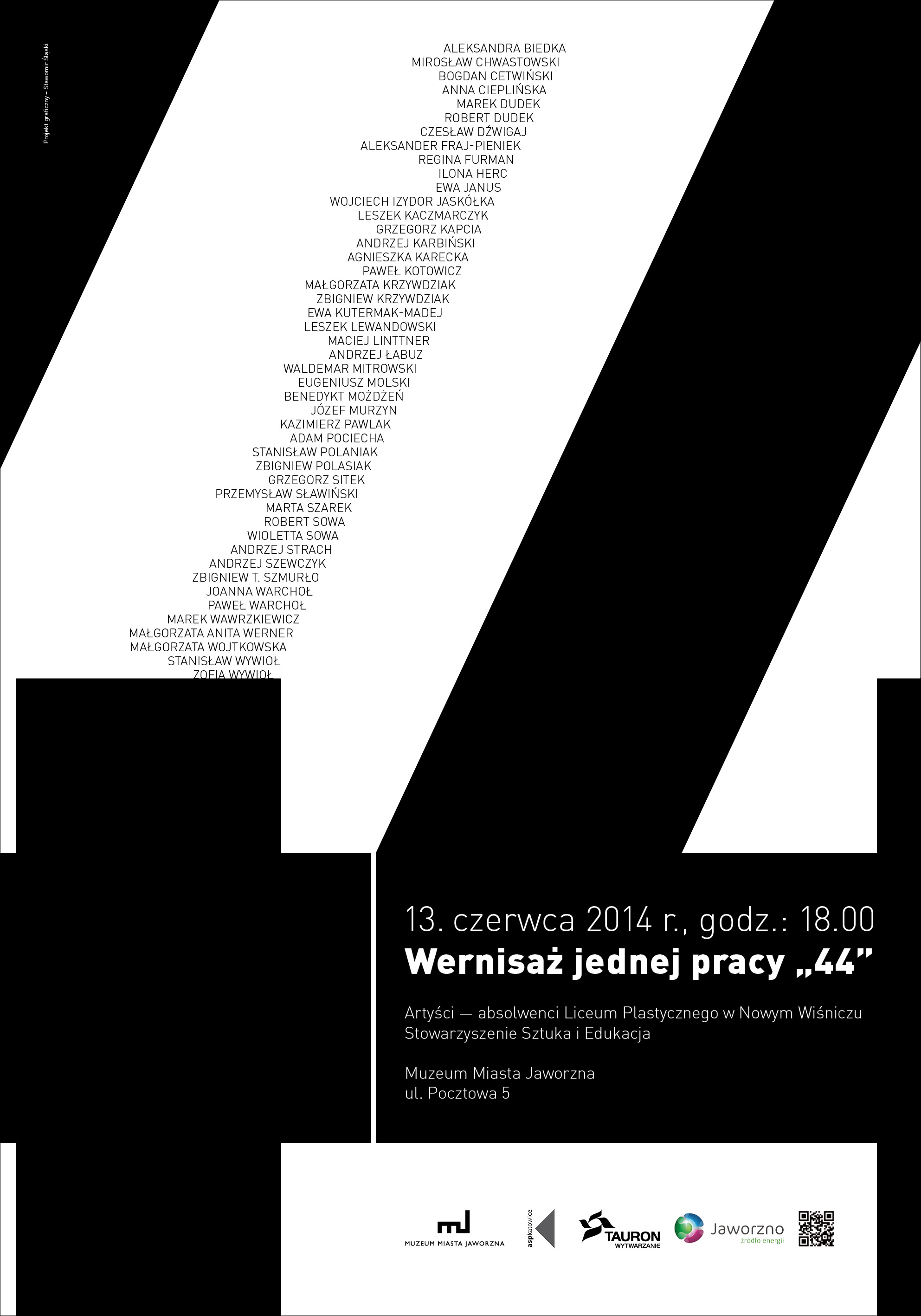 Wernisaż jednej pracy „44”